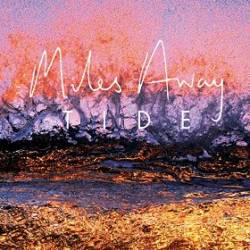 Miles Away : Tide Miles Away : Tide